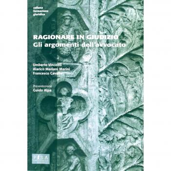 Ragionare in giudizio. Gli argomenti dell'avvocato
