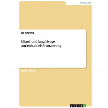 Mittel- und langfristige Außenhandelsfinanzierung