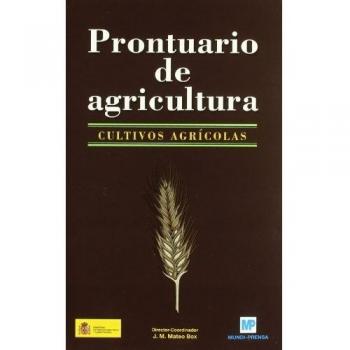 PRONTUARIO DE AGRICULTURA. CULTIVOS AGRÖCOLAS