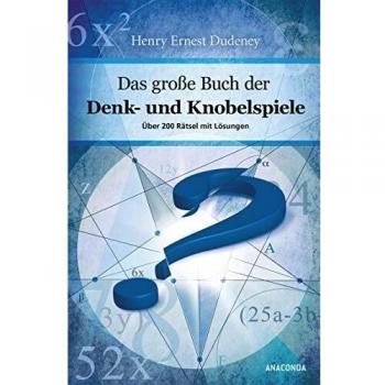 Das große Buch der Denk- und Knobelspiele