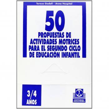 CIincuenta propuestas de actividades motrices -3/4 años- FICHERO (Tapa dura).