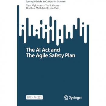 The AI Act and The Agile Safety Plan (SpringerBriefs in Computer Science)