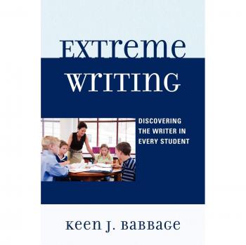 Babbage, Keen J.: Extreme Writing