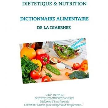 Dictionnaire alimentaire de la diarrhée