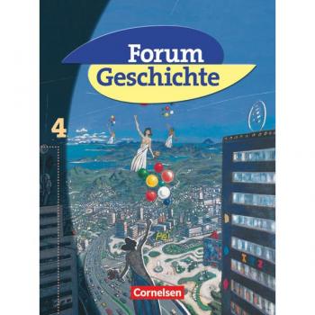 Forum Geschichte - Allgemeine Ausgabe - Band 4