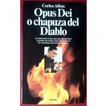 OPUS DEI O CHAPUZA DEL DIABLO
