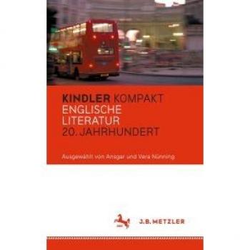 Kindler Kompakt: Englische Literatur 20. Jahrhundert