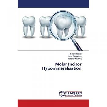 Molar Incisor Hypomineralisation