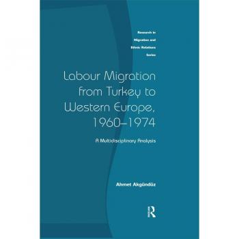 Vitalsource Technologies, Inc. Labour Migration from Turkey to Western Europe, 1960-1974