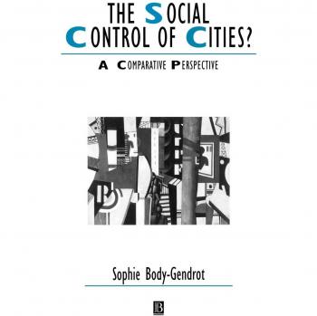 The Social Control of Cities?