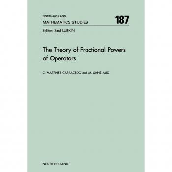 The Theory of Fractional Powers of Operators