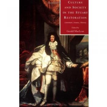 Culture and Society in the Stuart Restoration