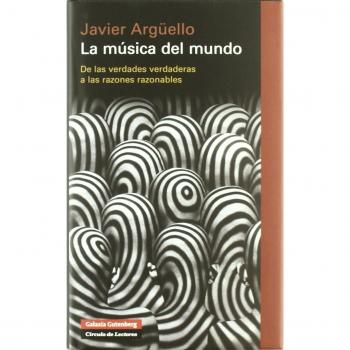 La Música Del Mundo - Javier Argüello (autor), Argüello, Javier (autor)