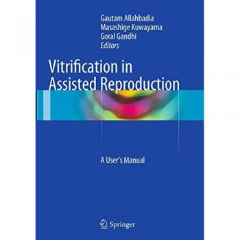 Vitrification in Assisted Reproduction