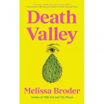 Death Valley by Melissa Broder