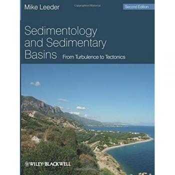 Sedimentology and Sedimentary Basins: From Turbulence to Tectonics