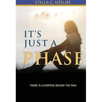 It's Just A Phase: There is a purpose behind the pain