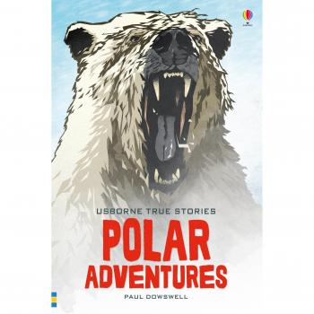 True Stories of Polar Adventures