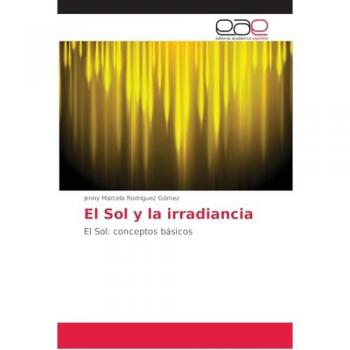 Rodríguez Gómez, Jenny Marcela: El Sol y la irradiancia