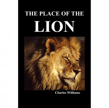 The Place of the Lion, by Charles Williams
