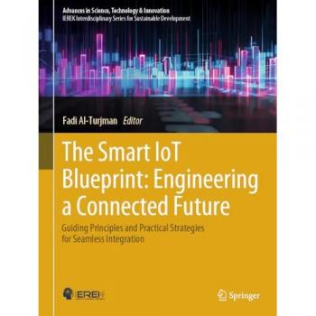 The Smart IoT Blueprint: Engineering a Connected Future