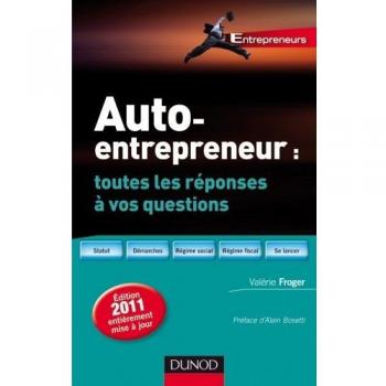 Auto-entrepreneur : toutes les réponses à vos questions - 2e édition - Valérie Froger