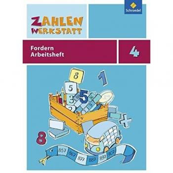 Zahlenwerkstatt: Fordern: Arbeitsheft 4