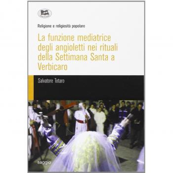 La funzione mediatrice degli angioletti nei rituali della Settimana Santa a Verbicaro