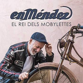 El Rei Del Mobylettes - ENMENDEZ
