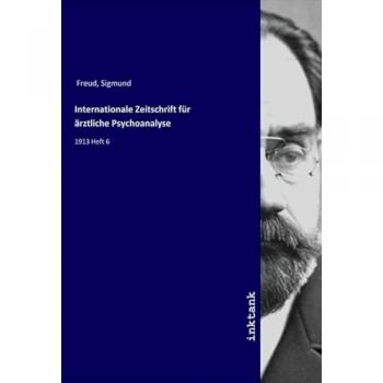 Internationale Zeitschrift für ärztliche Psychoanalyse, Fachbücher von Sigmund Freud