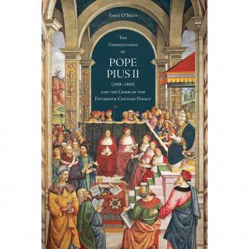 The 'Commentaries' of Pope Pius II (1458-1464) and the Crisis of the Fifteenth-Century Papacy (Toronto Italian Studies) - [Version Originale]