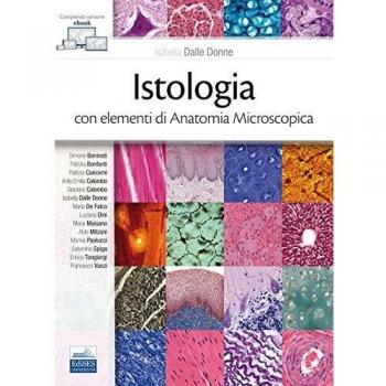 Istologia con elementi di anatomia microscopica