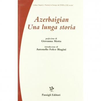 Azerbaigian. Una lunga storia