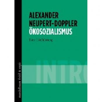 Ökosozialismus: INTRO - Eine Einführung (kritik & utopie)