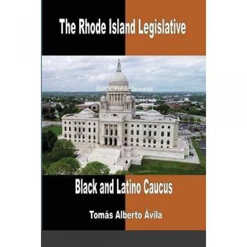 The Rhode Island Legislative Black & Latino Caucus: BIPOC Public Servants