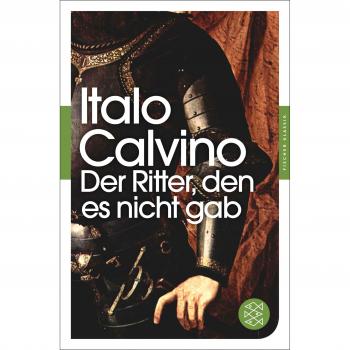Der Ritter, den es nicht gab: Roman (Fischer Klassik)