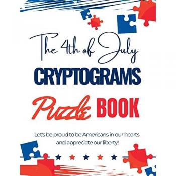 The 4th of July Cryptograms Puzzle Book for Adults