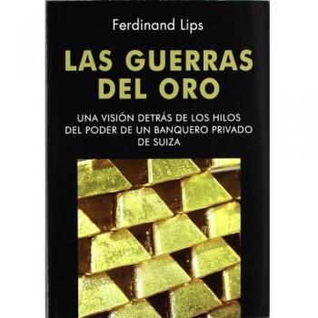 Las Guerras Del Oro - [Livre en VO]