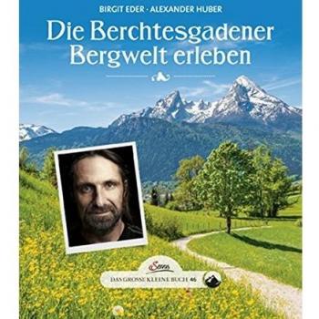 Die Berchtesgadener Bergwelt erleben