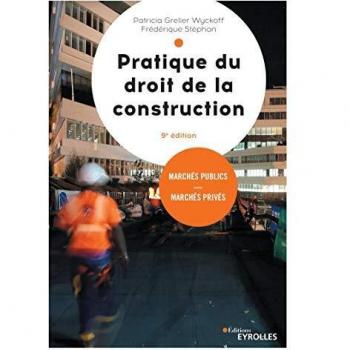 Pratique du droit de la construction