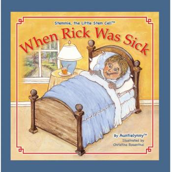 When Rick Was Sick: about Stemmie, The Little Stem Cell