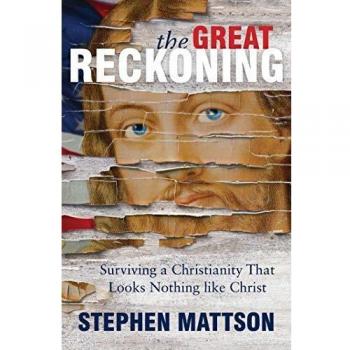 Great Reckoning: Surviving a Christianity That Looks Nothing Like Christ