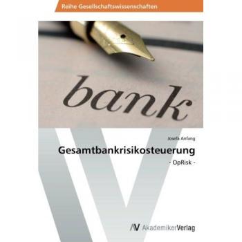 Anfang, Josefa: Gesamtbankrisikosteuerung