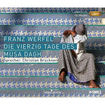 Die vierzig Tage des Musa Dagh - 2 MP3-CDs mit 782 Min.