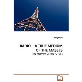 Radio - A True Medium of the Masses