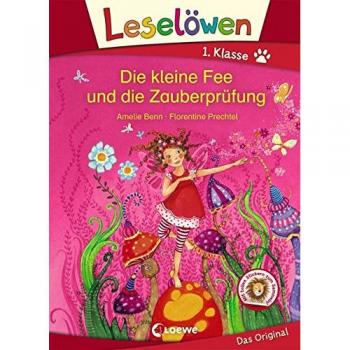 Leselöwen 1. Klasse - Die kleine Fee und die Zauberprüfung