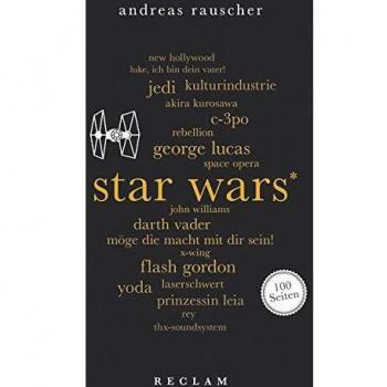 Star Wars. 100 Seiten (Reclam 100 Seiten)