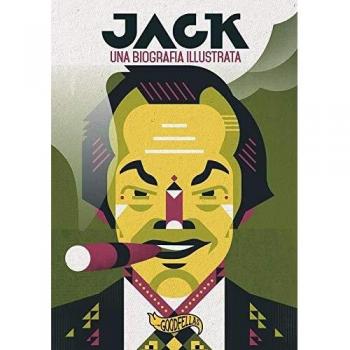 Jack. Una biografia illustrata