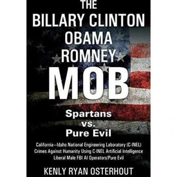 The Billary Clinton Obama Romney MOB: Pure Evil vs. American Spartans