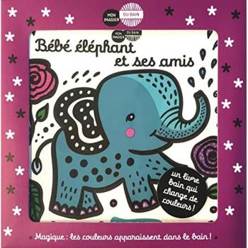 Mon imagier du bain : Bébé éléphant et ses amis